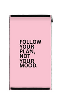 Plan Over Mood